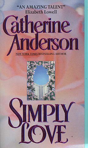 Simply Love by Catherine Anderson