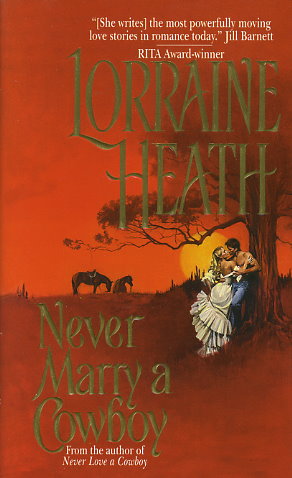 never love a cowboy lorraine heath