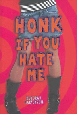 Honk If You Hate Me