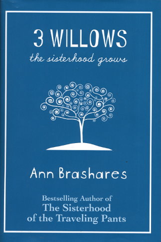 3 Willows by Ann Brashares