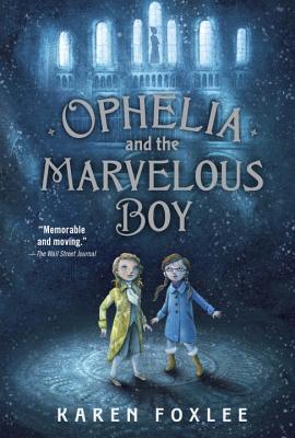 Ophelia and the Marvelous Boy