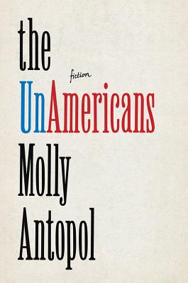 The UnAmericans: Stories