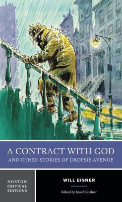 A Contract with God and Other Stories of Dropsie Avenue: A Norton Critical Edition