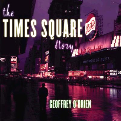 The Times Square Story