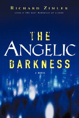 The Angelic Darkness