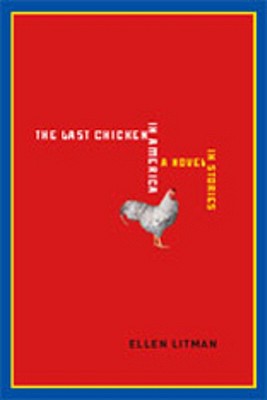 The Last Chicken in America