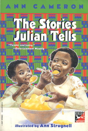 The Stories Julian Tells By Ann Cameron Fictiondb