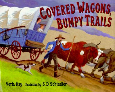 Covered Wagons, Bumpy Trails