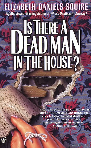 Is There a Dead Man in the House?