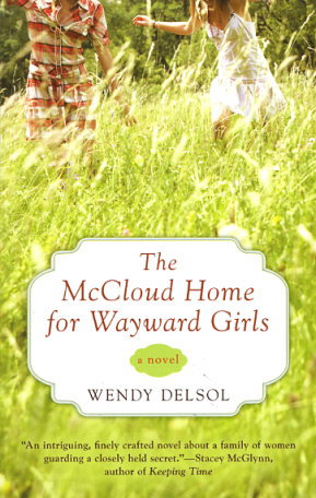 The McCloud Home for Wayward Girls