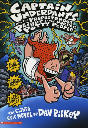 Captain Underpants and the Preposterous Plight of the Purple Potty People