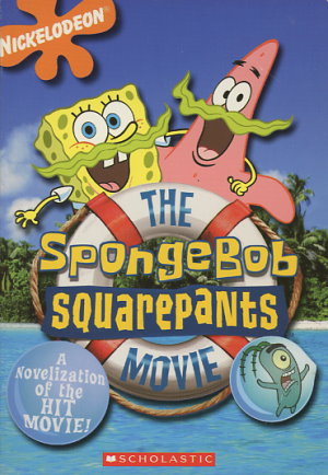 The Spongebob Squarepants Movie: Junior Novelization by Marc Cerasini ...