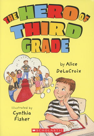 The Hero of Third Grade