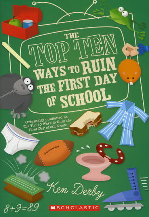 The Top Ten Ways to Ruin the First Day of School