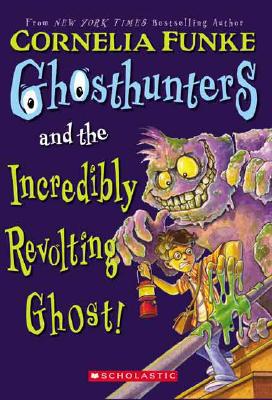 Ghosthunters and the Incredibly Revolting Ghost!