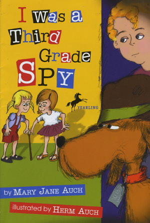 I Was A Third Grade Spy