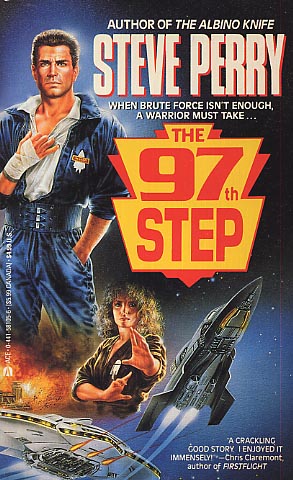 The 97th Step By Steve Perry Fictiondb