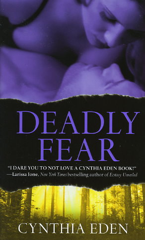deadly fear by cynthia eden