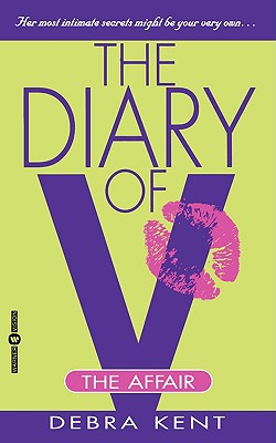 The Diary of V: The Affair