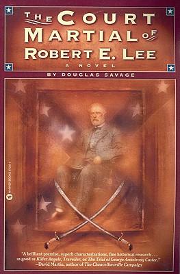 The Court Martial of Robert E. Lee