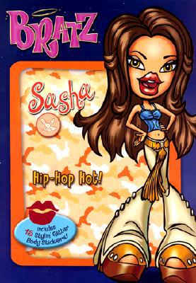 Sasha: Hip-Hop Hot!