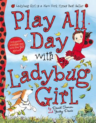 Play All Day with Ladybug Girl