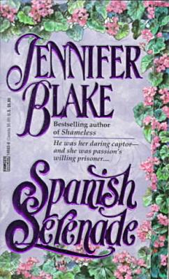 Spanish Serenade By Jennifer Blake Fictiondb