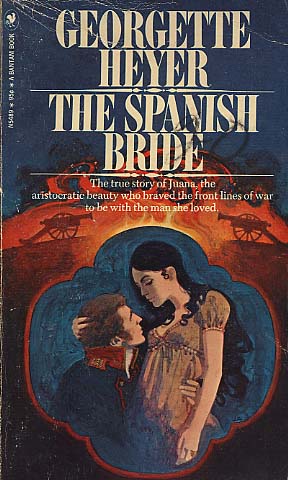 The Spanish Bride by Georgette Heyer