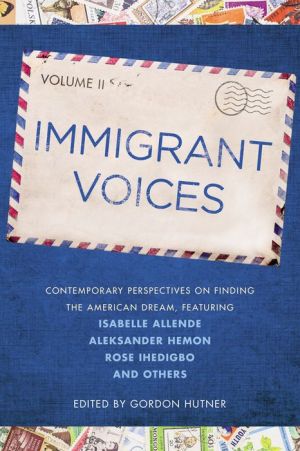 Immigrant Voices, Volume 2