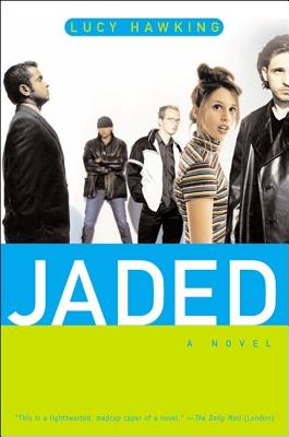 Jaded