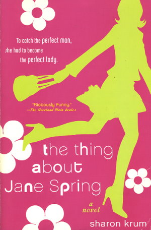 The Thing About Jane Spring