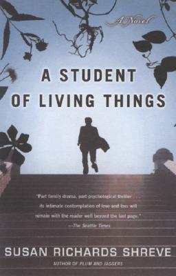 A Student of Living Things