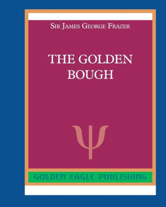 The Golden Bough Sir