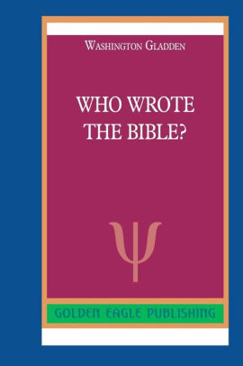 Who Wrote the Bible?