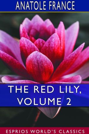 The Red Lily, Volume 2