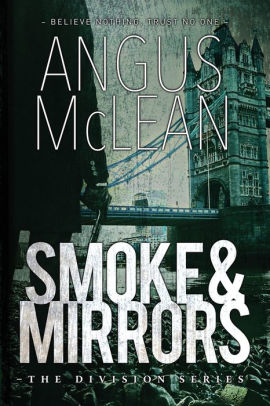 Smoke and Mirrors