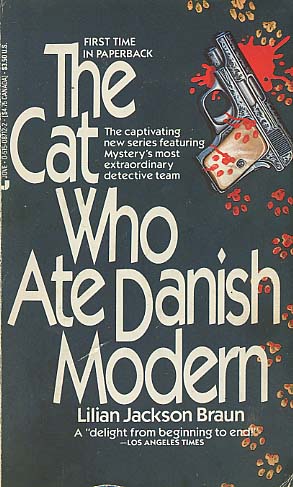 The Cat Who Ate Danish Modern by Lilian Jackson Braun