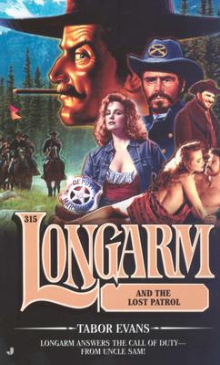 Longarm and the Lost Patrol