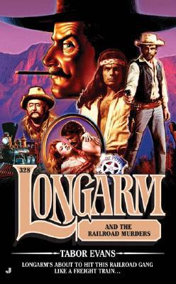 Longarm and the Railroad Murders