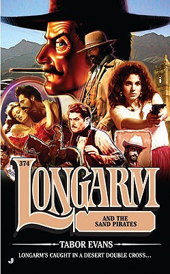 Longarm and the Sand Pirates