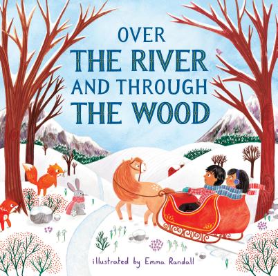 Over the River and Through the Wood