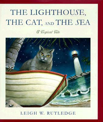 The Lighthouse, the Cat, and the Sea