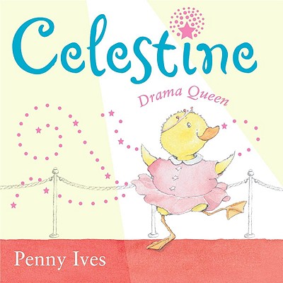 Celestine, Drama Queen