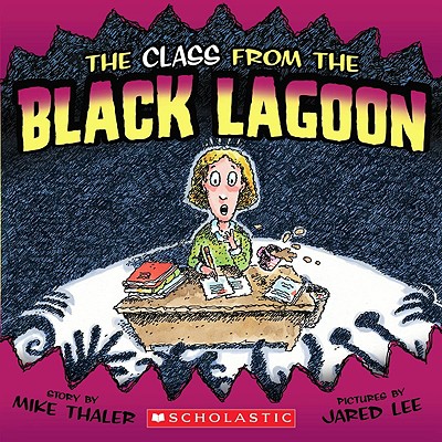 The Class from the Black Lagoon