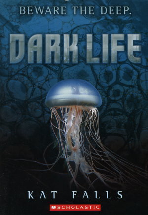 Dark Life By Kat Falls Fictiondb
