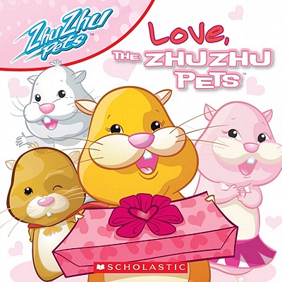 Love, the Zhu Zhu Pets