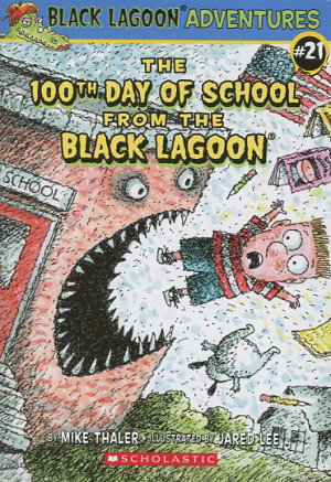 The 100th Day of School from the Black Lagoon