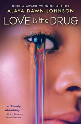 Love Is the Drug