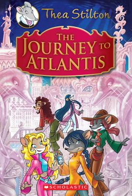 Thea Stilton and the Journey to Atlantis