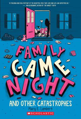 Family Game Night and Other Catastrophes